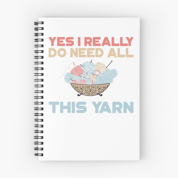 Item preview, Yes I Really Do Need All This Yarn T-Shirt designed and sold by Dan66.