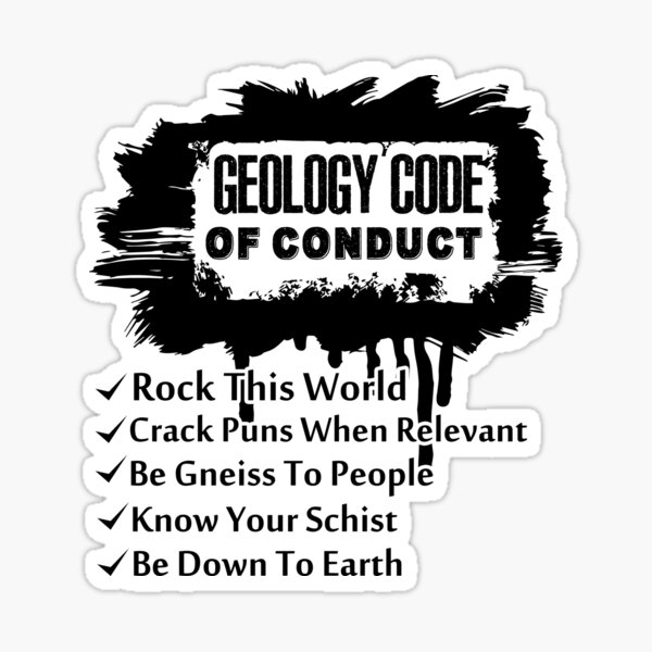 Item preview, Geologist - Geology Code Of Conduct designed and sold by UnknownArtistt.