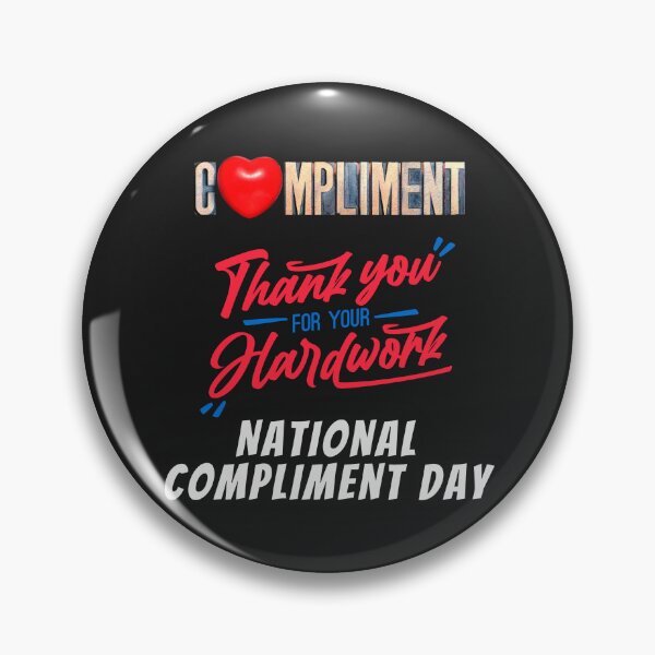 Item preview, National Compliment Day designed and sold by superbtshirts.
