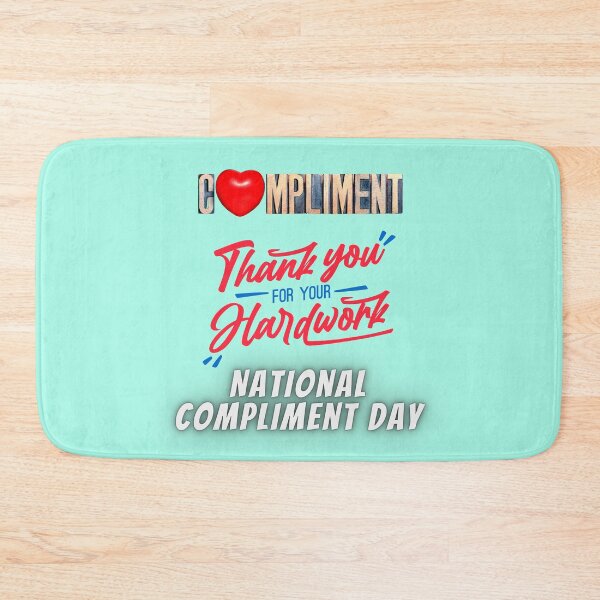 Item preview, National Compliment Day designed and sold by superbtshirts.