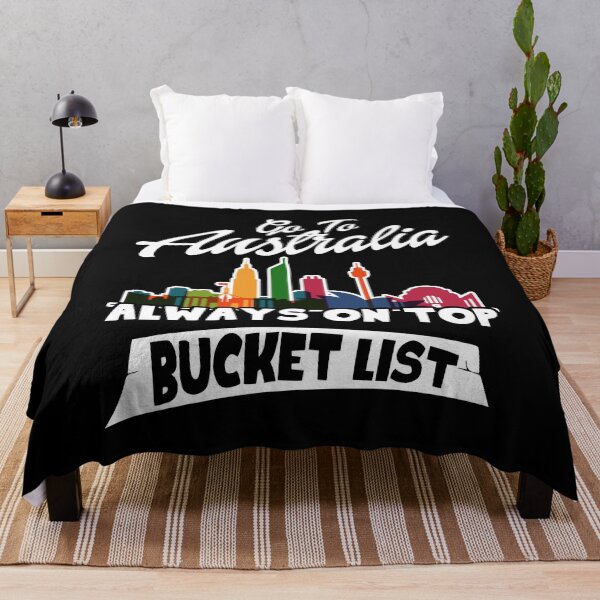 Item preview, Go To Australia Always On Top Bucket List designed and sold by UnknownArtistt.