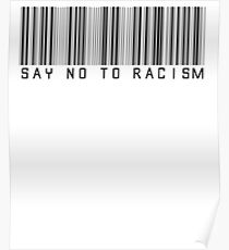 Say No To Racism Barcode Style Poster