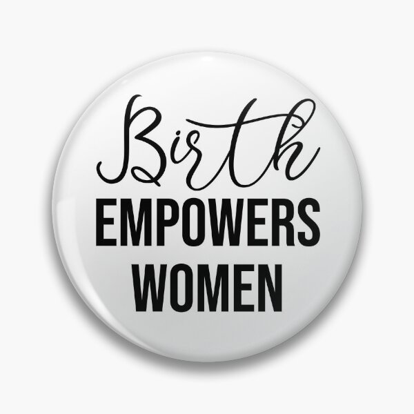 Item preview, Birth Empowers Women designed and sold by KayLa Turner.