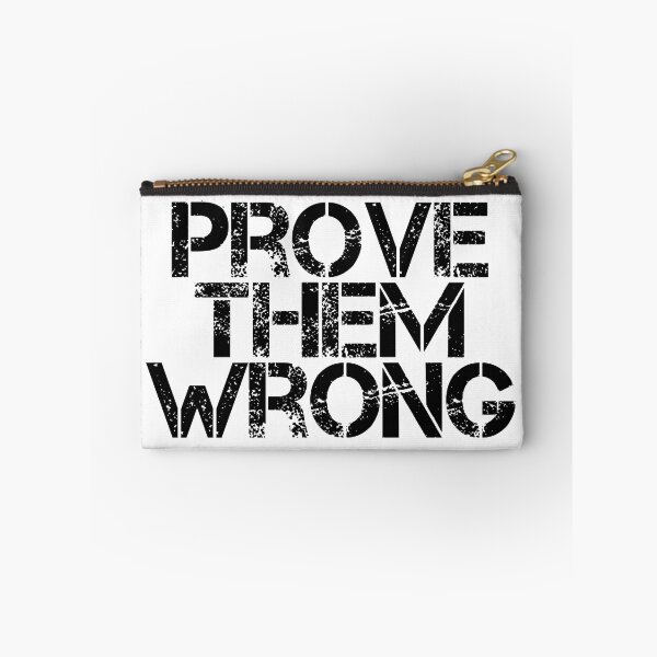 Item preview, Prove Them Wrong designed and sold by JourneyCreative.
