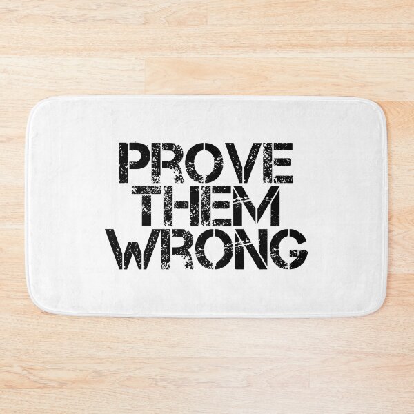 Item preview, Prove Them Wrong designed and sold by JourneyCreative.