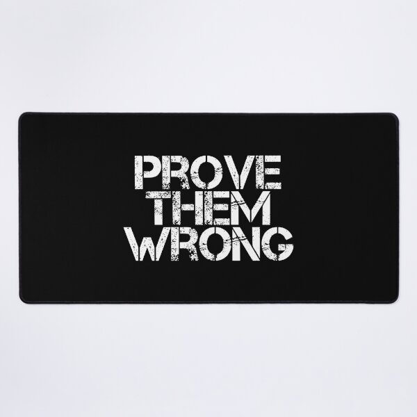 Item preview, Prove Them Wrong designed and sold by JourneyCreative.