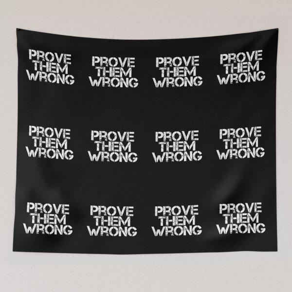Item preview, Prove Them Wrong designed and sold by JourneyCreative.