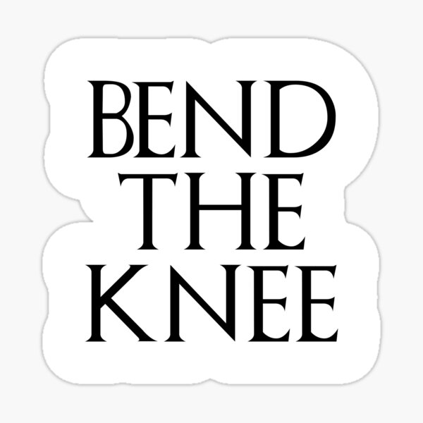 Item preview, Bend The Knee designed and sold by Soronelite.