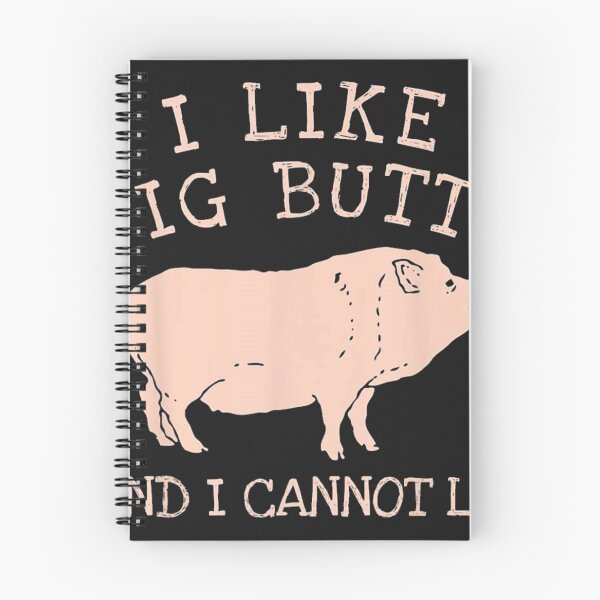 Item preview, I Like Pig Butts And I Cannot Lie designed and sold by maydebanxin.