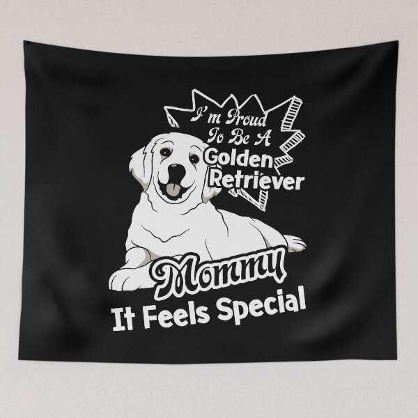 Item preview, Golden Retriever Mommy - It Feels So Special  designed and sold by UnknownArtistt.