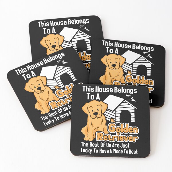 Item preview, This House Belongs To A Golden Retriever designed and sold by UnknownArtistt.