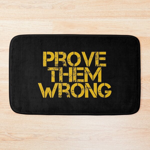 Item preview, Prove Them Wrong designed and sold by JourneyCreative.