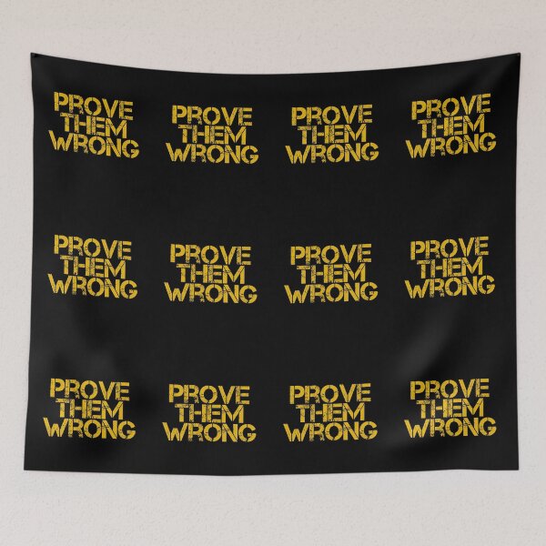 Item preview, Prove Them Wrong designed and sold by JourneyCreative.