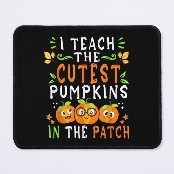 Item preview, Teacher Halloween I Teach The Cutest Pumpkins In The Patch designed and sold by Micahsaunders.