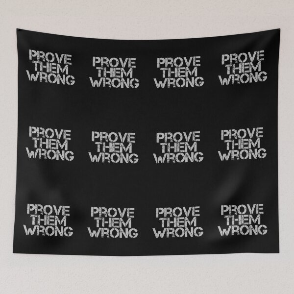 Item preview, Prove Them Wrong designed and sold by JourneyCreative.