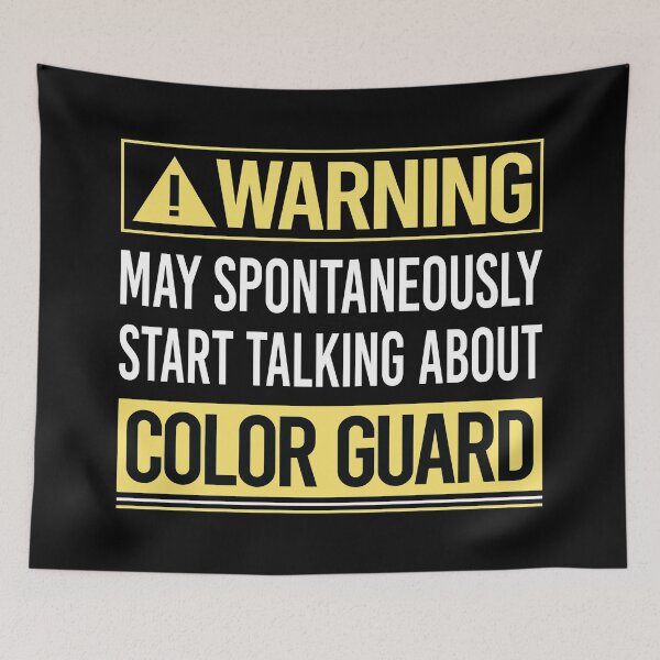 Item preview, Warning About Color Guard Colorguard designed and sold by WrightTrouble.