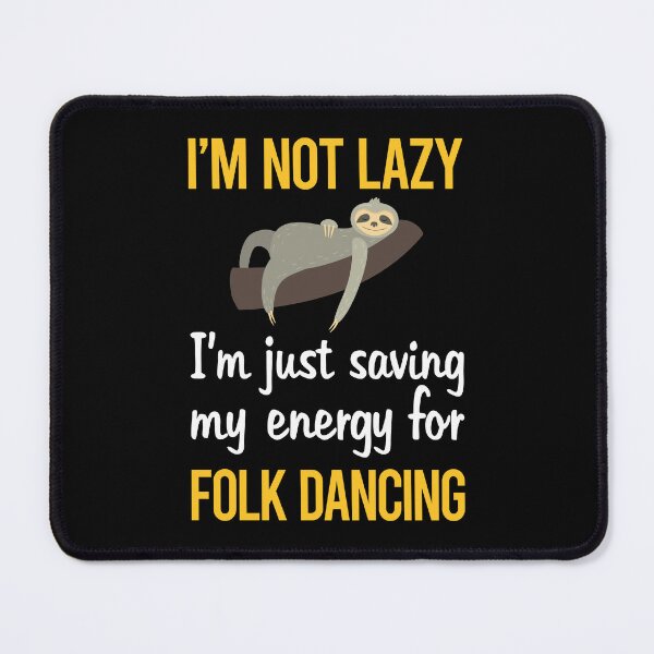 Item preview, Saving Energy Folk Dancing Dance Dancer designed and sold by RogersFried.
