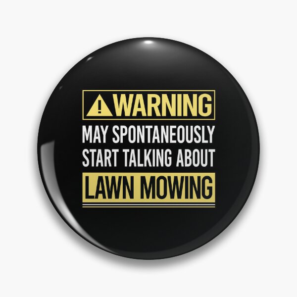 Item preview, Warning About Lawn Mowing Mower Lawnmower designed and sold by WrightTrouble.