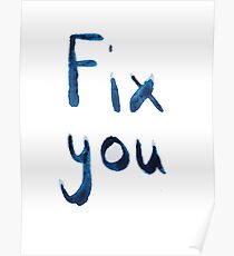 Fix You - Coldplay Poster