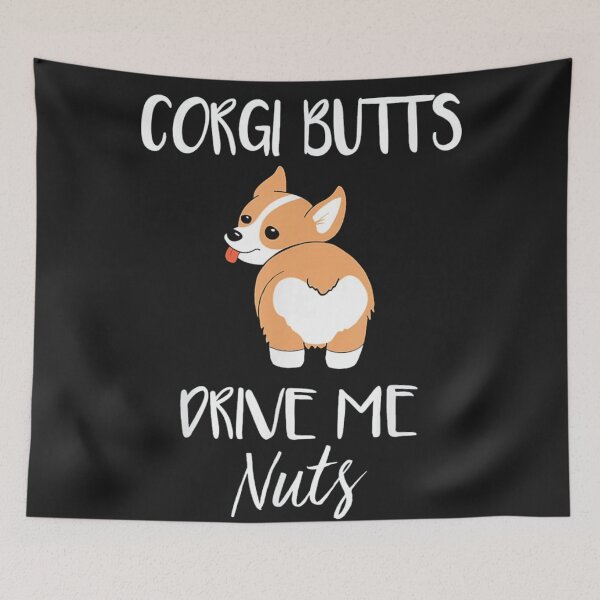 Item preview, Corgi Butts Drive Me Nuts designed and sold by Irundell2020.