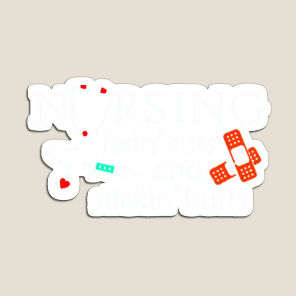 Item preview, Nursing Fixing Cuts and Stickin Butts designed and sold by Irundell2020.