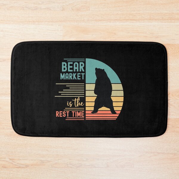Item preview, Bear Market Is The Rest Time designed and sold by Karry-Pat.