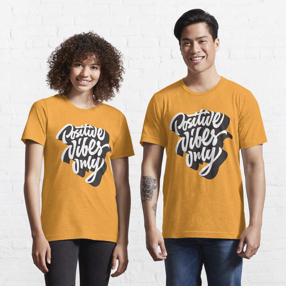 positive vibes t shirt
