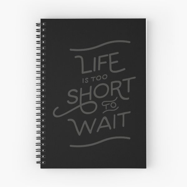 Item preview, Life is too short to wait funny tee designed and sold by quickkaart.
