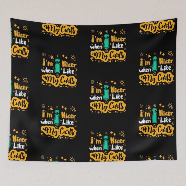 Item preview, I am Nicer When I Love My Curls Sayings for Curly hairstyle  designed and sold by Add To Cart.