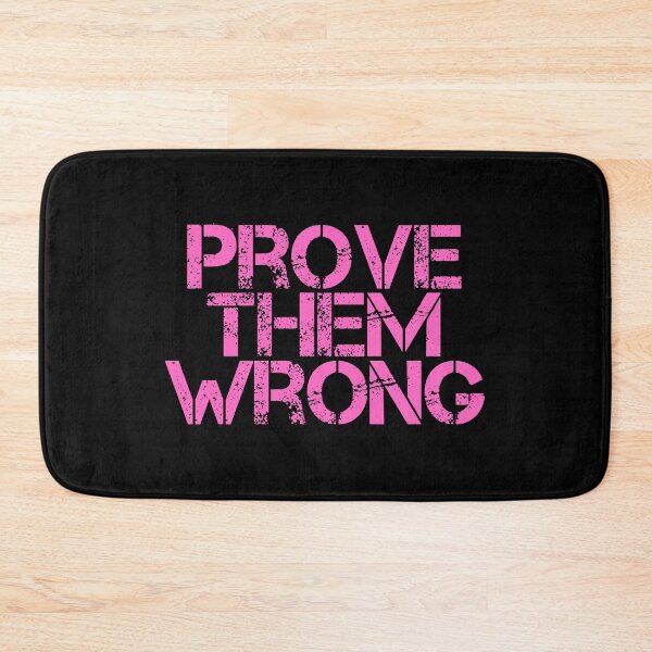 Item preview, Prove Them Wrong designed and sold by JourneyCreative.