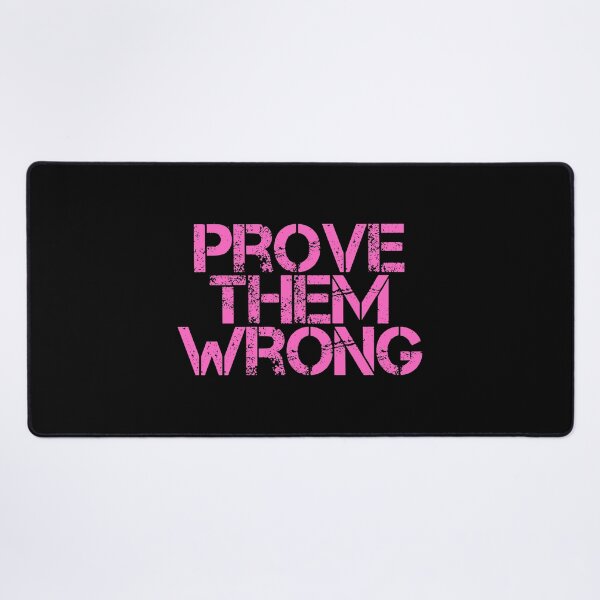 Item preview, Prove Them Wrong designed and sold by JourneyCreative.