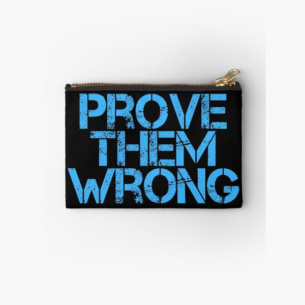 Item preview, Prove Them Wrong designed and sold by JourneyCreative.