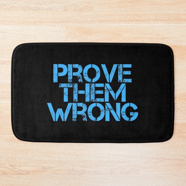 Item preview, Prove Them Wrong designed and sold by JourneyCreative.