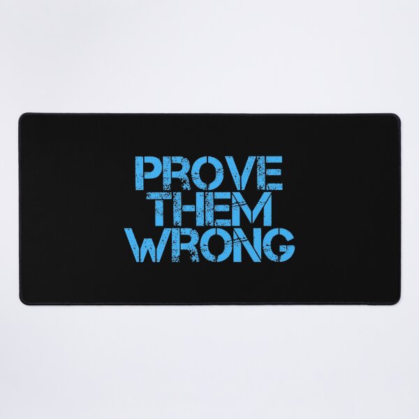 Item preview, Prove Them Wrong designed and sold by JourneyCreative.