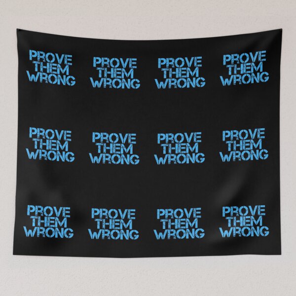 Item preview, Prove Them Wrong designed and sold by JourneyCreative.