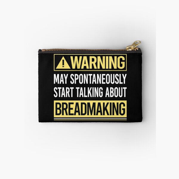 Item preview, Warning About Breadmaking Bread Making designed and sold by WrightTrouble.