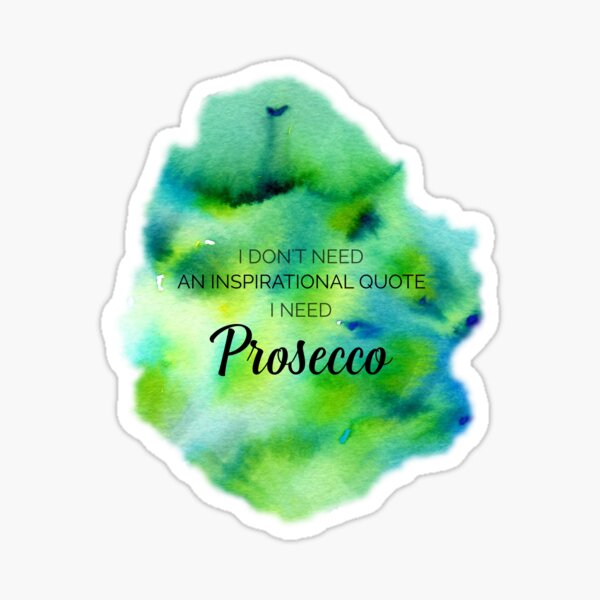 Item preview, Prosecco Lover Inspirational Girly Quote designed and sold by Playful Pixel Designs.