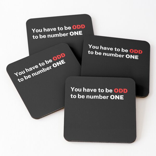 Item preview, You have to be ODD to be number ONE quote designed and sold by sabricreations.