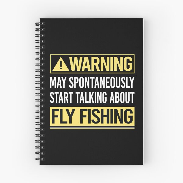 Item preview, Warning About Fly Fishing designed and sold by WrightTrouble.