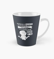 Rick and Morty Schwifty Wubba Lubba Fair Use Nobody Exists on Purpose Tall Mug