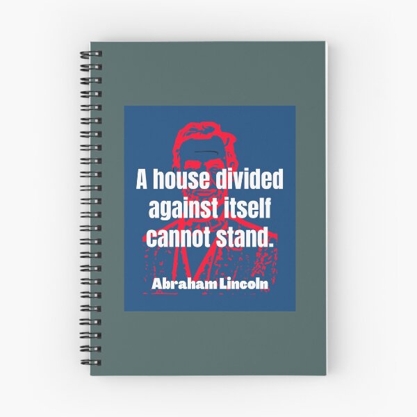 Item preview, A house divided against itself cannot stand historic Lincoln quote designed and sold by MosesLesch.