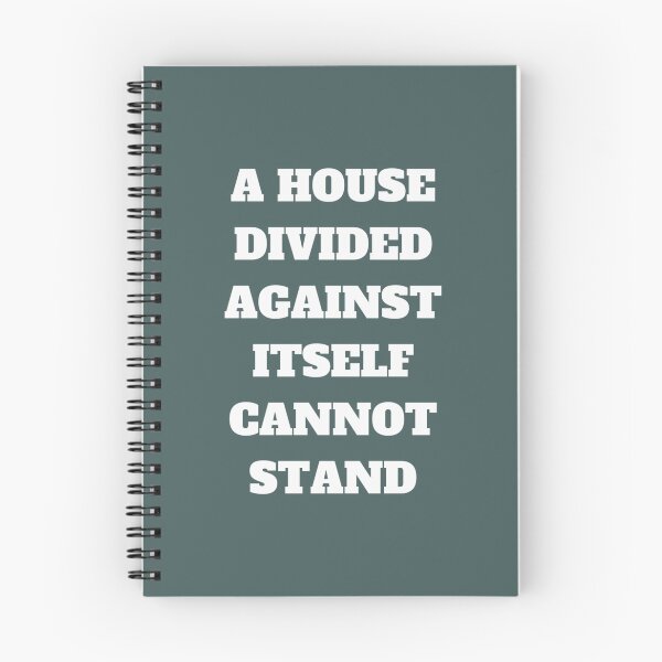 Item preview, A house divided against itself cannot stand designed and sold by MosesLesch.