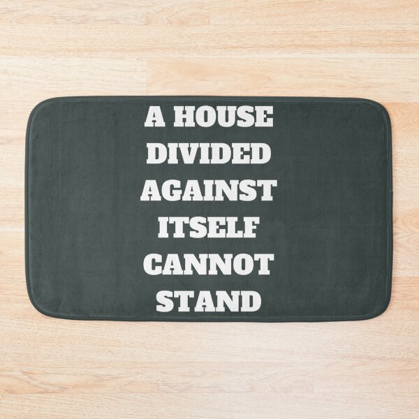 Item preview, A house divided against itself cannot stand designed and sold by MosesLesch.