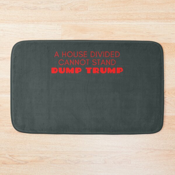 Item preview, A House Divided Cannot Stand Dump Trump designed and sold by MosesLesch.