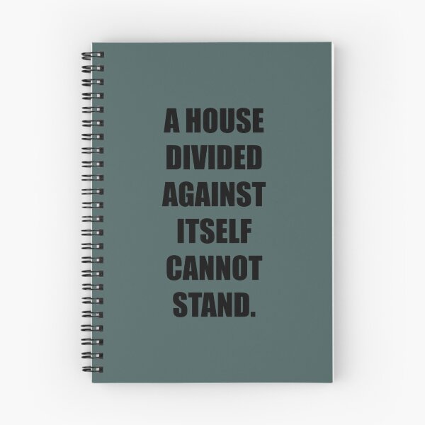 Item preview, A house divided against itself cannot stand designed and sold by MosesLesch.