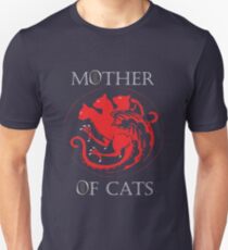 MOTHER OF CATS-GAME OF THRONES Unisex T-Shirt