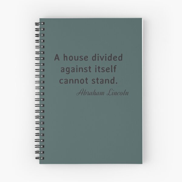 Item preview, Abraham Lincoln Quote A house divided against itself cannot stand designed and sold by MosesLesch.