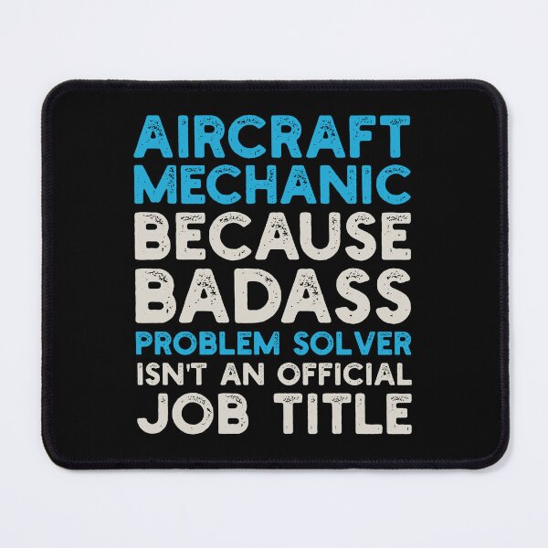 Item preview, Aircraft Mechanic Because Badass Problem Solver Isn't An Official Job Title: Funny Aviation Mechanic Gift designed and sold by Adexyl.