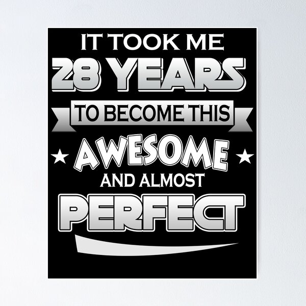Item preview, 28th Birthday Shirt Took 28 Years Become Awesome Born 1989 designed and sold by sondinh.