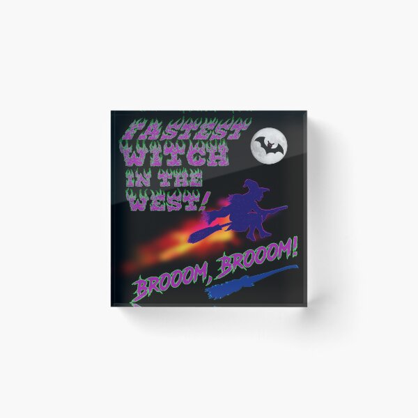 Item preview, Fastest Witch in the West – Broom Broom designed and sold by captainpeter.